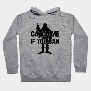 BIGFOOT Catch Me If You Can Tee Hoodie